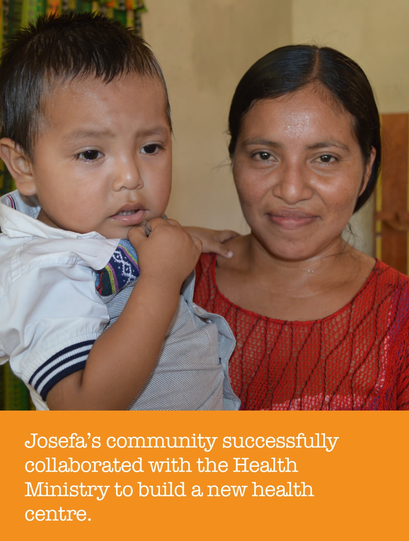 Josefa’s community successfully collaborated with the Health Ministry to build a new health centre. Many families now benefit from the new health centre.
